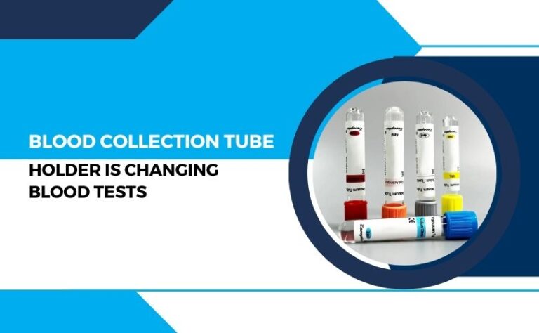 Elevate Accuracy in Blood Tests using our Tube Holder System